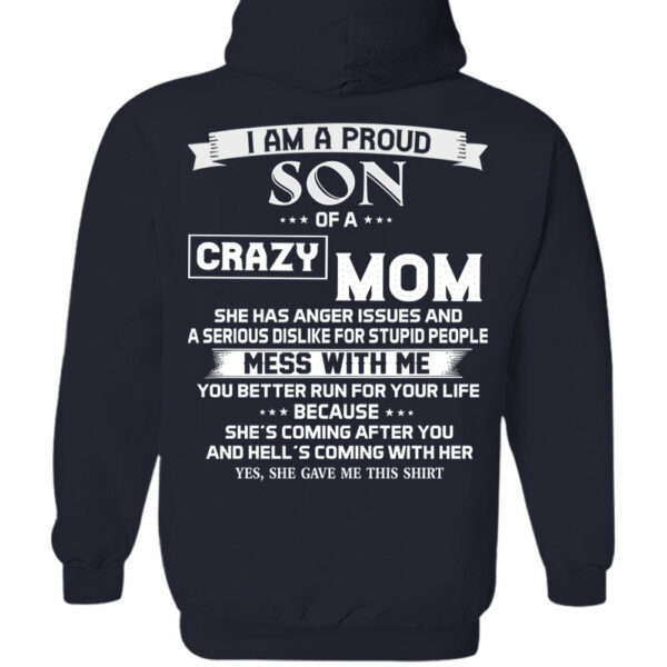 I Am A Proud Son Of A Crazy Mom Shirt Shirt Perfect Gift For Son - Image 8