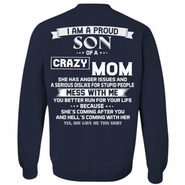 I Am A Proud Son Of A Crazy Mom Shirt Shirt Perfect Gift For Son - Image 7