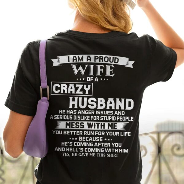 I Am A Proud Wife Of A Crazy Husband Shirt Perfect Gift For Wife - Image 4