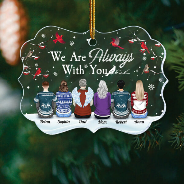 I Am Always With You - Personalized Transparent Ornament - Christmas Gift For Family With Lost Ones, Memorial Ornament - Image 5