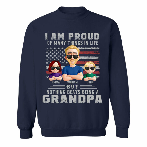 I Am Proud Of Many Things In Life But Nothing Beats Being A Grandpa, Personalized Shirt, Gift For Dad T1807 - Image 8