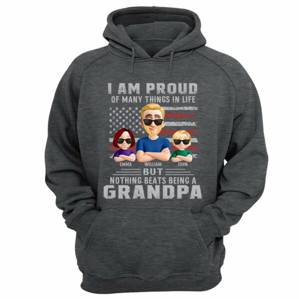 I Am Proud Of Many Things In Life But Nothing Beats Being A Grandpa, Personalized Shirt, Gift For Dad T1807 - Image 11