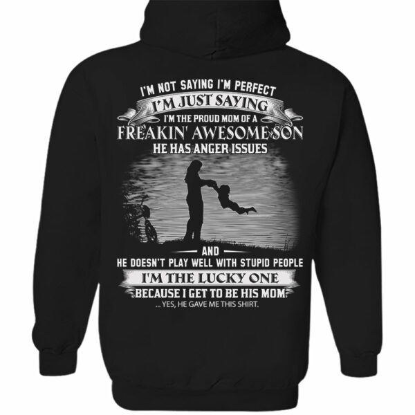 I Am The Proud Mom Of A Freakin' Awesome Son Shirt Perfect Gift For Mom - Image 11