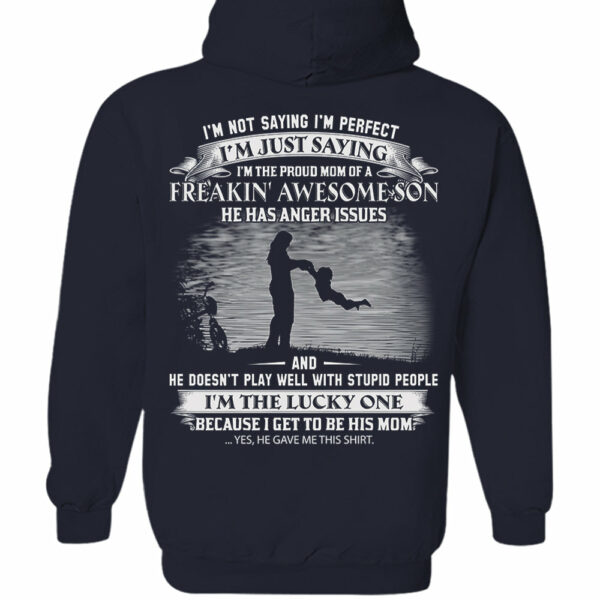 I Am The Proud Mom Of A Freakin' Awesome Son Shirt Perfect Gift For Mom - Image 10