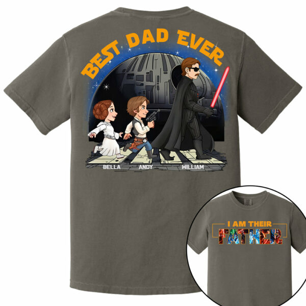 I Am Their Father - Best Dad Ever Personalized Shirt Gift For Dad, Father's Day - Image 12