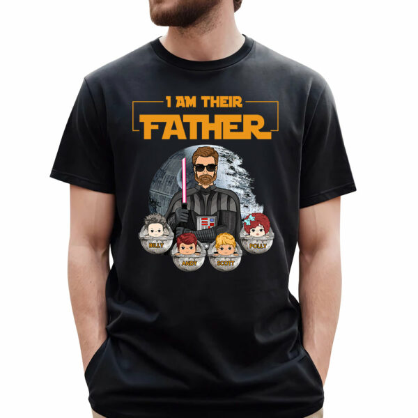 I Am Their Father - Custom Nickname Shirt Gift For Dad Mom - Image 3