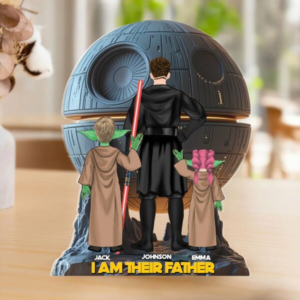 I Am Their Father - Personalized Acrylic Block Plaque, Father's Day Gift for Dad - Image 3