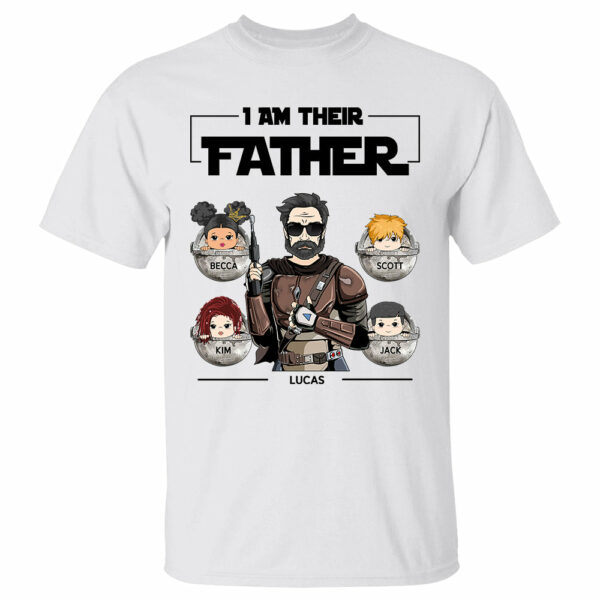 I Am Their Father - Personalized Shirt Custom Nickname For Dad Mom - Image 2