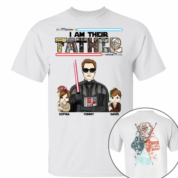 I Am Their Father - Personalized Two Sided T-Shirt Gift For Dad - Image 4