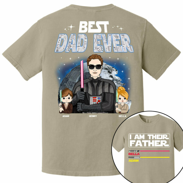I Am Their Father Best Dad Ever, Custom Shirt, Gift For Dad Father's Day 2025 T1807 TU20 - Image 11