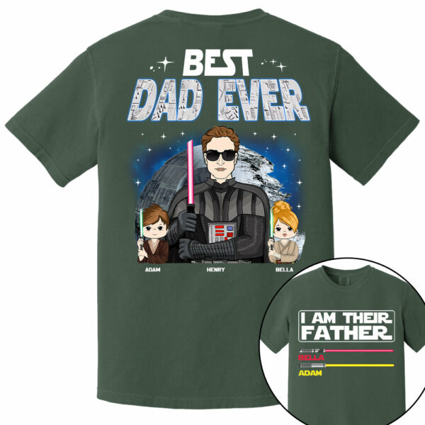 I Am Their Father Best Dad Ever, Custom Shirt, Gift For Dad Father's Day 2025 T1807 TU20 - Image 10