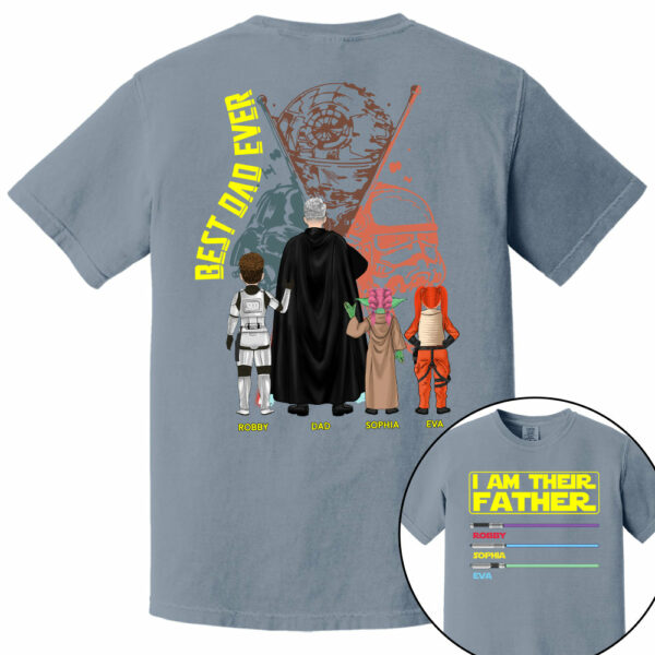 I Am Their Father Best Dad Ever, Personalized Shirt, Custom Father's Day Gift T1807 - Image 6