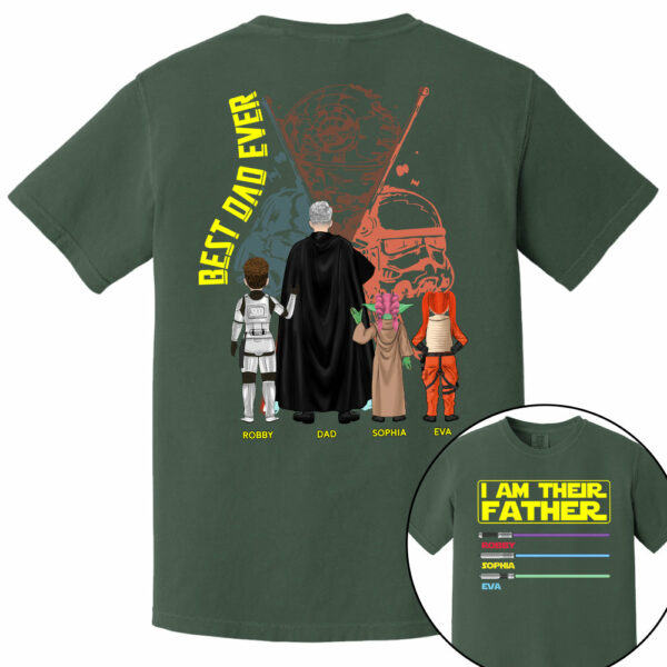 I Am Their Father Best Dad Ever, Personalized Shirt, Custom Father's Day Gift T1807 - Image 13