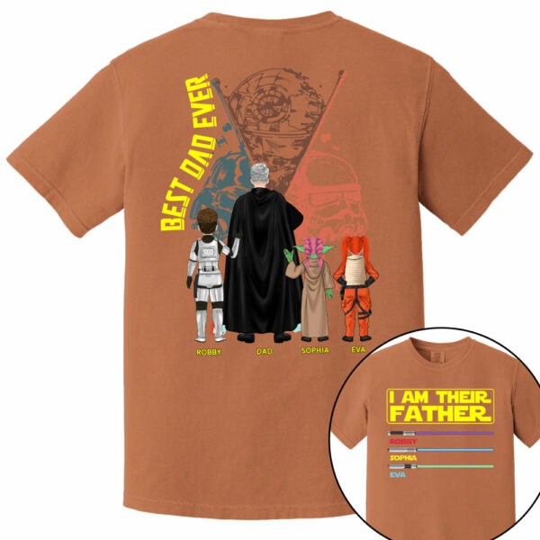 I Am Their Father Best Dad Ever, Personalized Shirt, Custom Father's Day Gift T1807 - Image 7