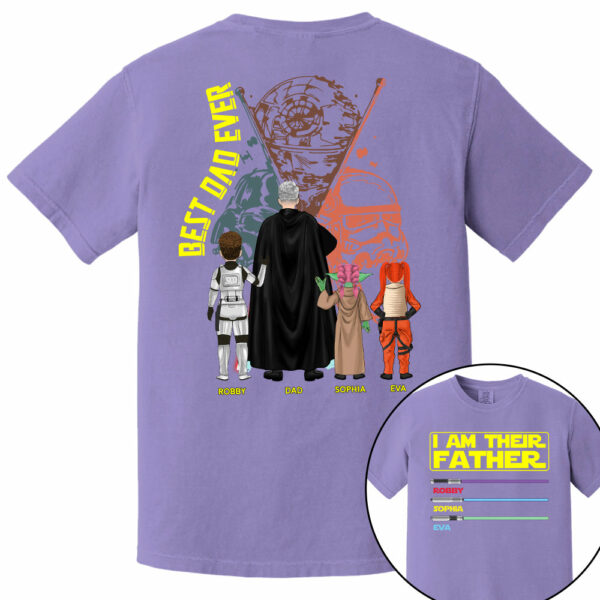 I Am Their Father Best Dad Ever, Personalized Shirt, Custom Father's Day Gift T1807 - Image 9