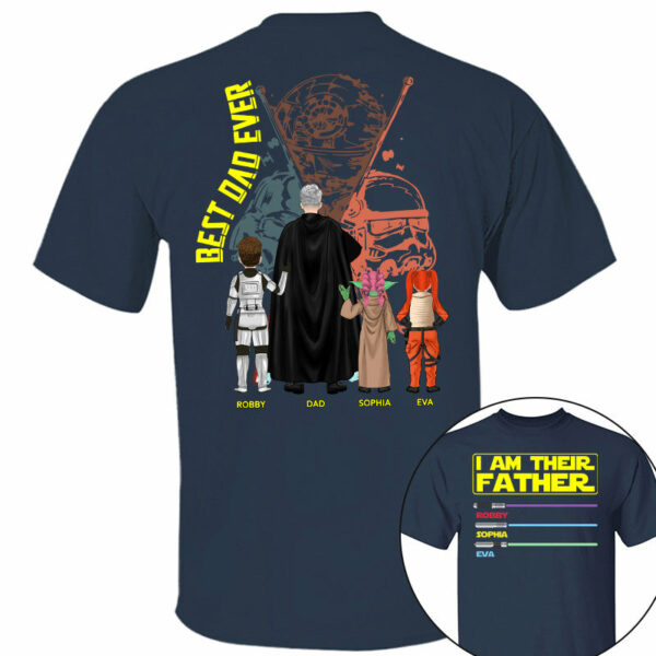 I Am Their Father Best Dad Ever, Personalized Shirt, Custom Father's Day Gift T1807 - Image 15