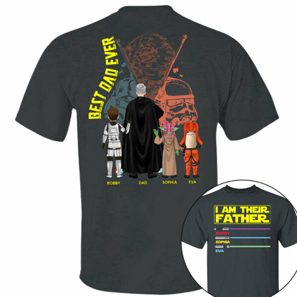 I Am Their Father Best Dad Ever, Personalized Shirt, Custom Father's Day Gift T1807 - Image 14