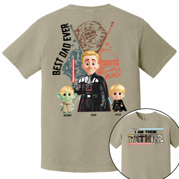 I Am Their Father, Best Dad Ever, Personalized Shirt Gift For Dad T1807 - Image 9
