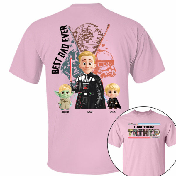 I Am Their Father, Best Dad Ever, Personalized Shirt Gift For Dad T1807 - Image 12