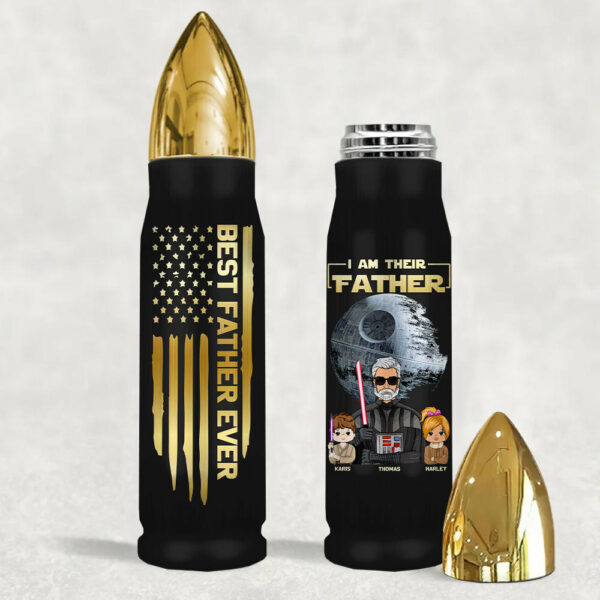 I Am Their Father Custom Bullet Tumbler For Dad - Father's Day Gift - Image 2