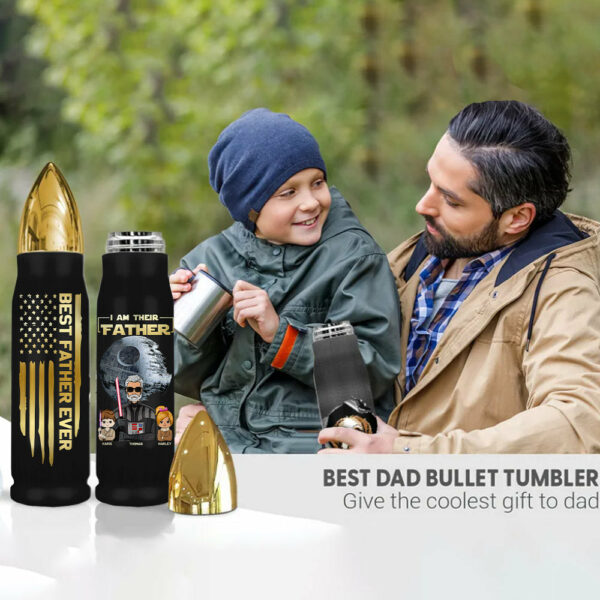 I Am Their Father Custom Bullet Tumbler For Dad - Father's Day Gift - Image 6