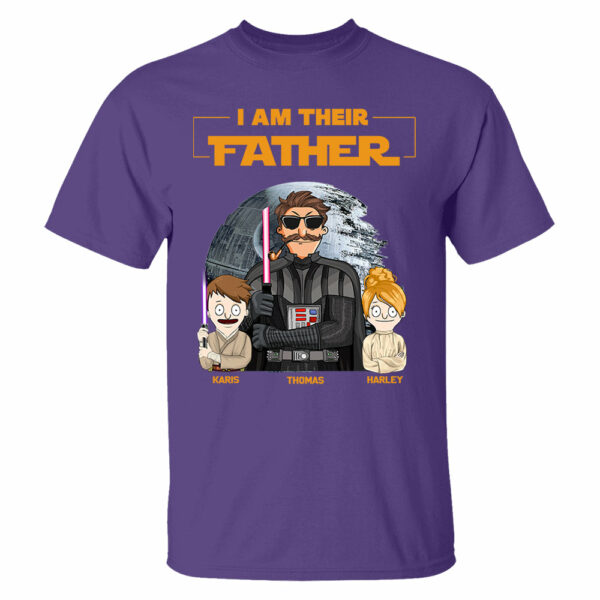 I Am Their Father Custom Shirt For Dad - Father's Day Gift 2025 - Image 6