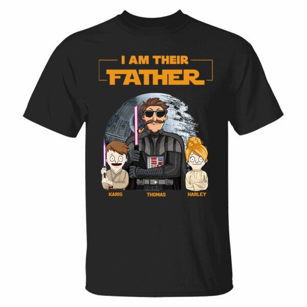 I Am Their Father Custom Shirt For Dad - Father's Day Gift 2025 - Image 2