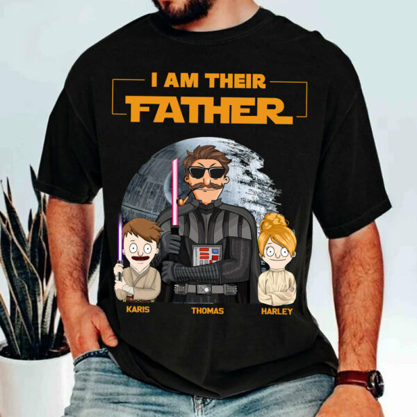 I Am Their Father Custom Shirt For Dad - Father's Day Gift 2025