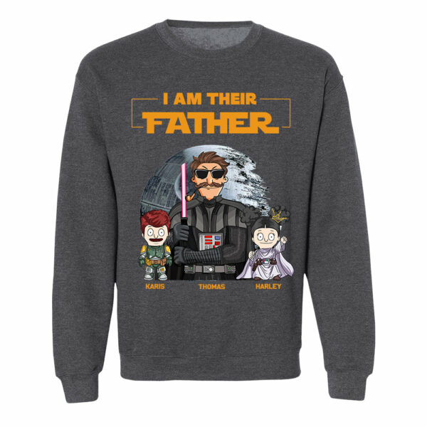 I Am Their Father Custom Shirt For Dad - Father's Day Gift 2025 Ver 2 - Image 9
