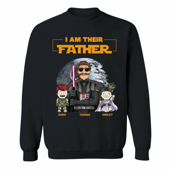 I Am Their Father Custom Shirt For Dad - Father's Day Gift 2025 Ver 2 - Image 7