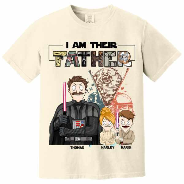 I Am Their Father Custom Shirt For Dad - Father's Day Gift 2025 Vr2 - Image 6