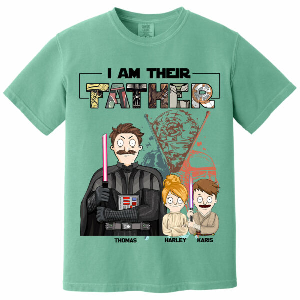 I Am Their Father Custom Shirt For Dad - Father's Day Gift 2025 Vr2 - Image 11