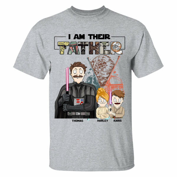 I Am Their Father Custom Shirt For Dad - Father's Day Gift 2025 Vr2 - Image 4