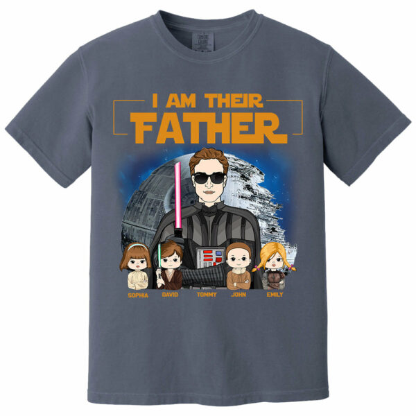 I Am Their Father Custom Shirt For Dad - Father's Day Gift New 2025 - Image 11