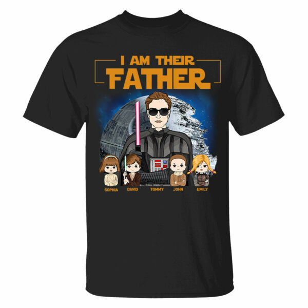 I Am Their Father Custom Shirt For Dad - Father's Day Gift New 2025 - Image 2
