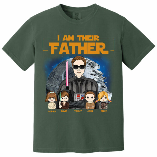 I Am Their Father Custom Shirt For Dad - Father's Day Gift New 2025 - Image 13
