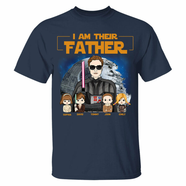 I Am Their Father Custom Shirt For Dad - Father's Day Gift New 2025 - Image 5