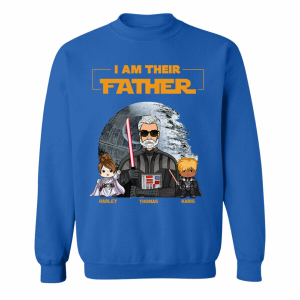 I Am Their Father Custom Shirt For Dad - Father's Day Gift New Art - Image 13