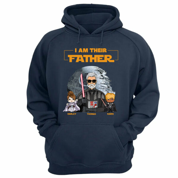 I Am Their Father Custom Shirt For Dad - Father's Day Gift New Art - Image 9