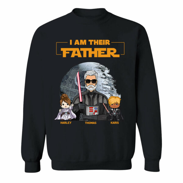 I Am Their Father Custom Shirt For Dad - Father's Day Gift New Art - Image 10
