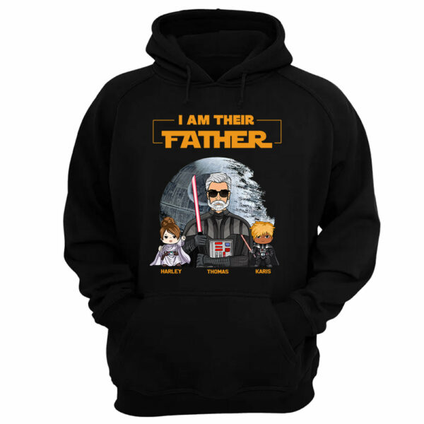 I Am Their Father Custom Shirt For Dad - Father's Day Gift New Art - Image 7