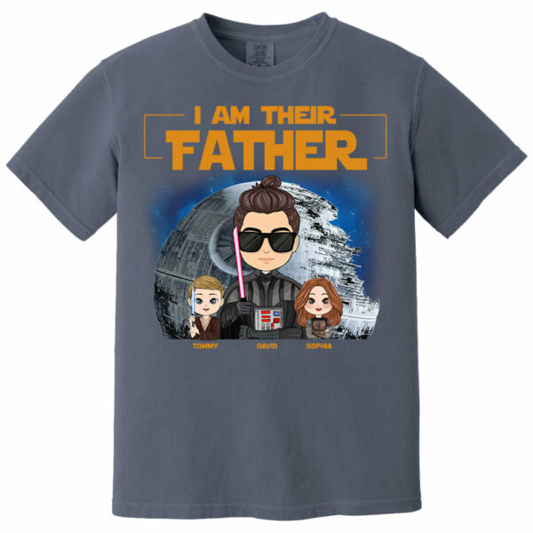 I Am Their Father Custom Shirt For Dad - Personalized Father's Day Gift New 2025 - Image 7