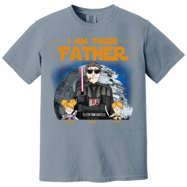 I Am Their Father Custom Shirt For Dad - Personalized Father's Day Gift New 2025 vr3 - Image 5