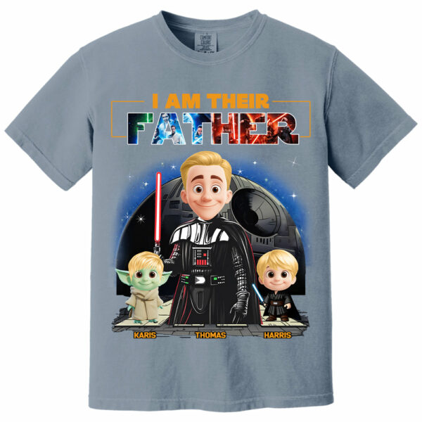 I Am Their Father, Custom Shirt For Dad, Father's Day Gift New Art T1807 - Image 9