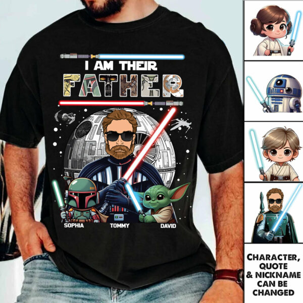 I Am Their Father, Personalized Dad Shirt, Father's Day Gift For Dad Vr2 T1807