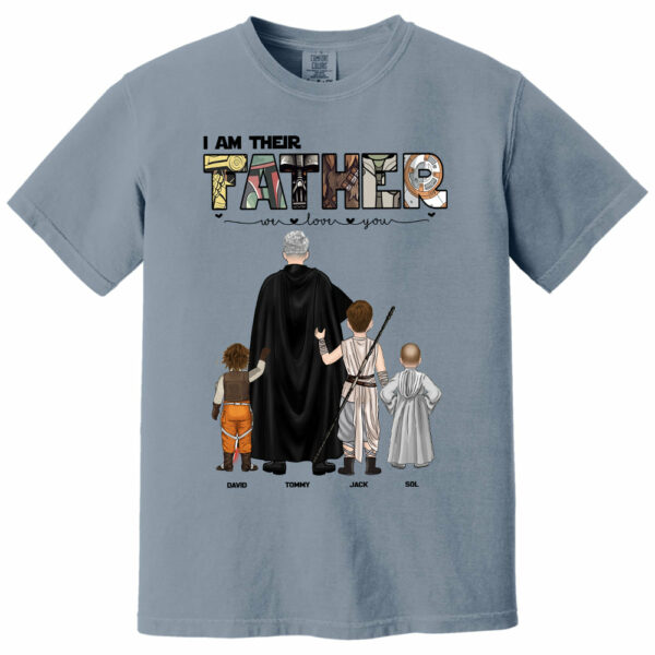 I Am Their Father, Personalized Shirt For Dad, Gift Father's Day T1807 - Image 13