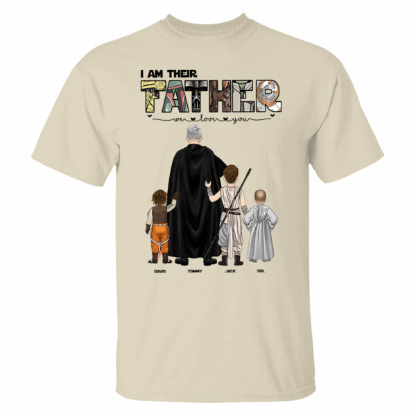 I Am Their Father, Personalized Shirt For Dad, Gift Father's Day T1807 - Image 11