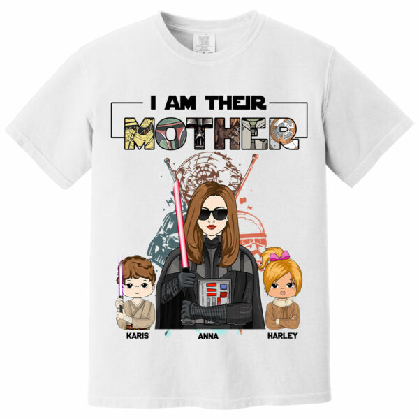 I Am Their Mom Custom Shirt For Mother - Mother's Day Gift 2025 - Image 6