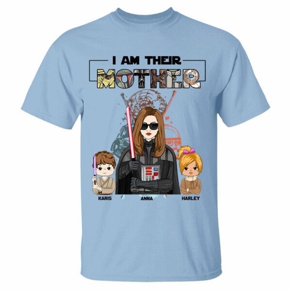 I Am Their Mom Custom Shirt For Mother - Mother's Day Gift 2025 - Image 5