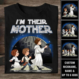I Am Their Mother - Personalized Shirt Gift For Mom